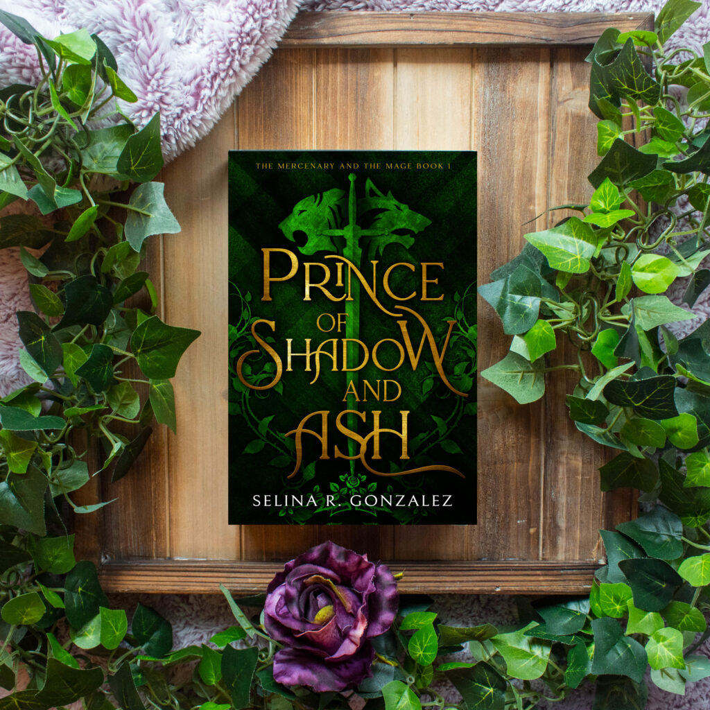 Prince of Shadow and Ash by Selina R. Gonzalez Prince of Shadow and Ash by Selina R. Gonzalez