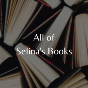 All of Selina's books